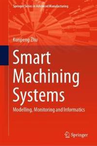 Smart Machining Systems