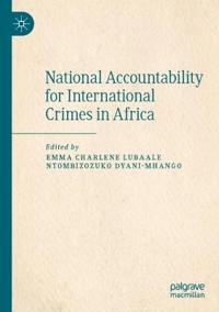 Bokomslag för "National Accountability for International Crimes in Africa"