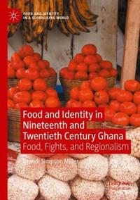 Kirjan kansi "Food and Identity in Nineteenth and Twentieth Century Ghana"