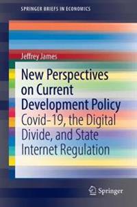 New Perspectives on Current Development Policy