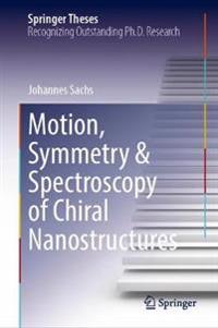 Kirjan kansi "Motion, Symmetry & Spectroscopy of Chiral Nanostructures"