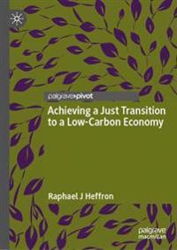 Achieving a Just Transition to a Low-Carbon Economy