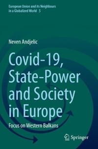 Bokomslag för "Covid-19, State-Power and Society in Europe"