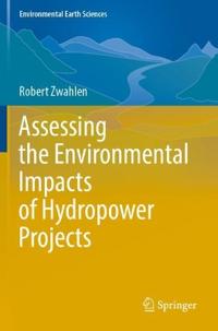 Kirjan kansi "Assessing the Environmental Impacts of Hydropower Projects"