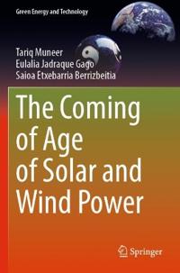 The Coming of Age of Solar and Wind Power