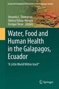 Bokomslag for "Water, Food and Human Health in the Galapagos, Ecuador"