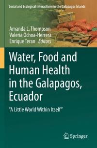 Water, Food and Human Health in the Galapagos, Ecuador