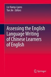Bokomslag för "Assessing the English Language Writing of Chinese Learners of English"