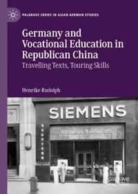 Germany and Vocational Education in Republican China