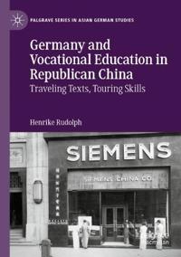 Bokomslag för "Germany and Vocational Education in Republican China"