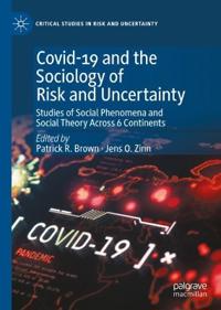 Bokomslag för "Covid-19 and the Sociology of Risk and Uncertainty"