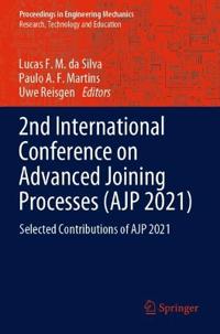 Bokomslag för "2nd International Conference on Advanced Joining Processes (AJP 2021)"
