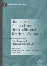 Bokomslag för "Humanistic Perspectives in Hospitality and Tourism, Volume 1"