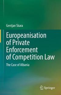 Bokomslag för "Europeanisation of Private Enforcement of Competition Law"