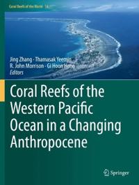 Bokomslag för "Coral Reefs of the Western Pacific Ocean in a Changing Anthropocene"