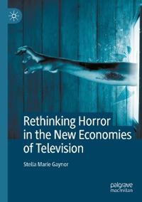 Bokomslag för "Rethinking Horror in the New Economies of Television"