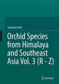 Bokomslag för "Orchid Species from Himalaya and Southeast Asia Vol. 3 (R - Z)"