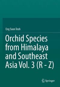 Bokomslag för "Orchid Species from Himalaya and Southeast Asia Vol. 3 (R - Z)"