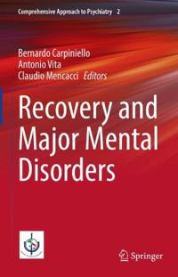 Recovery and Major Mental Disorders