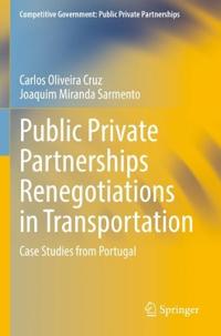 Bokomslag för "Public Private Partnerships Renegotiations in Transportation"