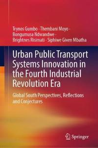 Bokomslag för "Urban Public Transport Systems Innovation in the Fourth Industrial Revolution Era"