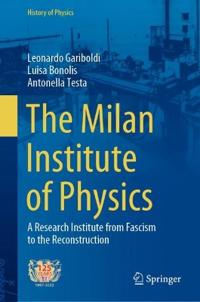 Bokomslag för "The Milan Institute of Physics"