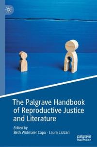 Bokomslag för "The Palgrave Handbook of Reproductive Justice and Literature"