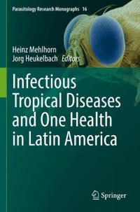 Bokomslag för "Infectious Tropical Diseases and One Health in Latin America"