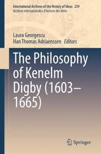 The Philosophy of Kenelm Digby (1603–1665)