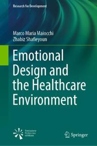 Kirjan kansi "Emotional Design and the Healthcare Environment"