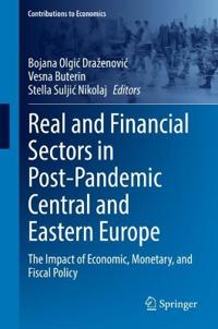 Bokomslag för "Real and Financial Sectors in Post-Pandemic Central and Eastern Europe"