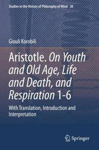Kirjan kansi "Aristotle. On Youth and Old Age, Life and Death, and Respiration 1-6"