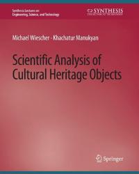 Scientific Analysis of Cultural Heritage Objects