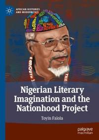 Kirjan kansi "Nigerian Literary Imagination and the Nationhood Project"