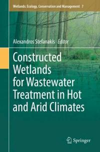 Bokomslag för "Constructed Wetlands for Wastewater Treatment in Hot and Arid Climates"