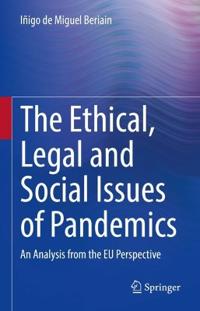 Bokomslag för "The Ethical, Legal and Social Issues of Pandemics"