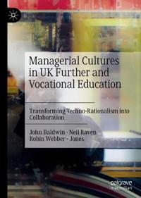 Bokomslag för "Managerial Cultures in UK Further and Vocational Education"