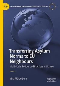 Kirjan kansi "Transferring Asylum Norms to EU Neighbours"