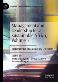 Bokomslag för "Management and Leadership for a Sustainable Africa, Volume 3"