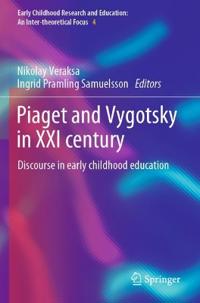 Bokomslag for "Piaget and Vygotsky in XXI century"