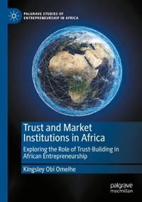 Bokomslag för "Trust and Market Institutions in Africa"