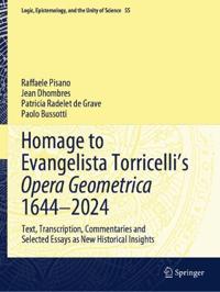 Homage to Evangelista Torricelli’s Opera Geometrica 1644–2024
