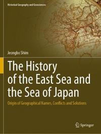 Bokomslag för "The History of the East Sea and the Sea of Japan"
