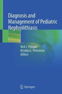 Bokomslag för "Diagnosis and Management of Pediatric Nephrolithiasis"