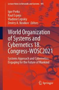 World Organization of Systems and Cybernetics 18. Congress-WOSC2021