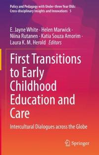Bokomslag for "First Transitions to Early Childhood Education and Care"