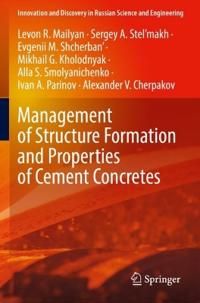 Bokomslag för "Management of Structure Formation and Properties of Cement Concretes"