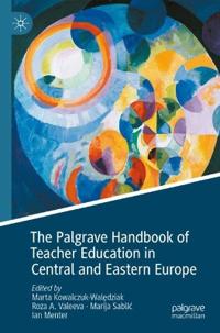 Bokomslag för "The Palgrave Handbook of Teacher Education in Central and Eastern Europe"