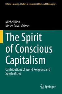 The Spirit of Conscious Capitalism