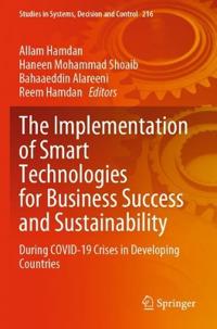 Bokomslag för "The Implementation of Smart Technologies for Business Success and Sustainability"